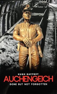 Auchengeich: Gone But Not Forgotten, book cover (Image courtesy of Hugh Gaffney).
